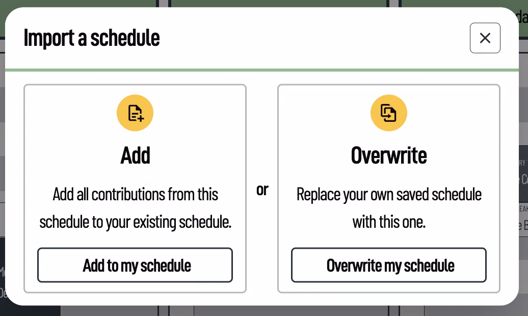 Screenshot of an interactive dialog-modals where users can chose how to import a schedule. They can either add it to the current one or overwrite the existing schedule.